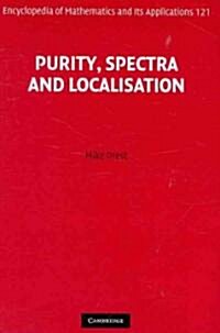 Purity, Spectra and Localisation (Hardcover)