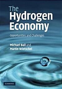 The Hydrogen Economy : Opportunities and Challenges (Hardcover)