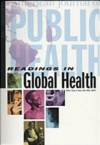 Readings in Global Health (Paperback, 1st)