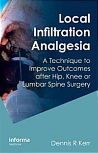 Local Infiltration Analgesia (Paperback)