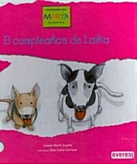 El cumpleanos de Laika/ Laikas Birthday (Hardcover)