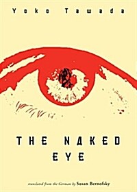 The Naked Eye (Paperback)