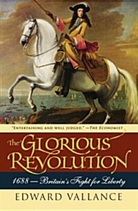 Glorious Revolution: 1688: Britains Fight for Liberty (Paperback)