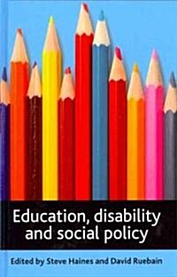 Education, Disability and Social Policy (Hardcover, New)