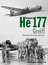 Heinkel He 177 Greif: Heinkels Strategic Bomber (Hardcover)