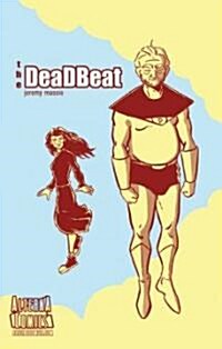 The Deadbeat (Paperback)