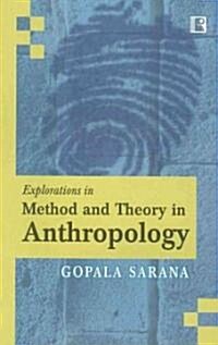 Explorations in Method and Theory in Anthropology (Hardcover)