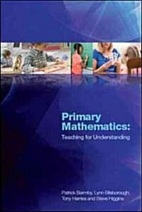 Primary Mathematics: Teaching for Understanding (Paperback)