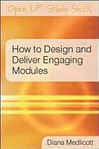 How to Design and Deliver Enhanced Modules (Paperback)