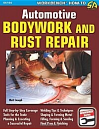 Automotive Bodywork and Rust Repair (Paperback)