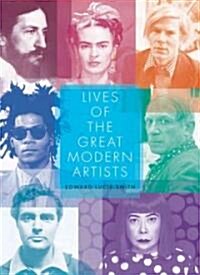 Lives of the Great Modern Artists (Paperback, Revised Edition)