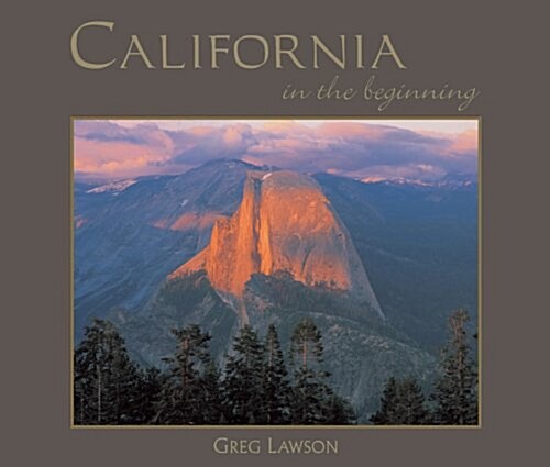 California in the Beginning (Hardcover, 1st)