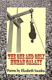 The One and Only Human Galaxy (Paperback)