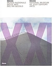Maxxi: National Museum of 21st Century Arts (Paperback, Bilingual)