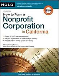 How to Form a Nonprofit Corporation in California (Paperback, CD-ROM, 13th)