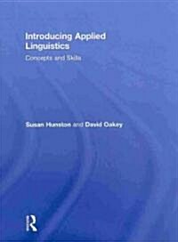 Introducing Applied Linguistics : Concepts and Skills (Hardcover)