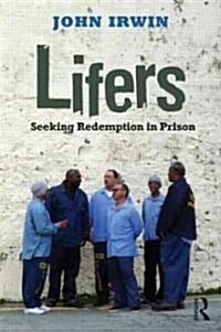 Lifers : Seeking Redemption in Prison (Paperback)