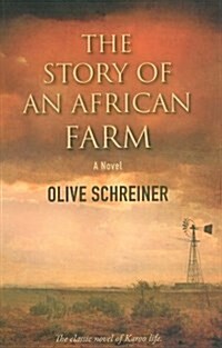 The Story of an African Farm (Paperback)