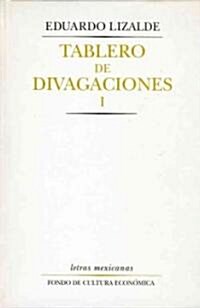 Tablero de Divagaciones, I (Hardcover)