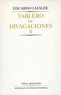 Tablero de Divagaciones, II (Hardcover)