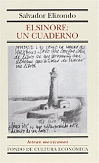 Elsinore Un Cuaderno (Hardcover)
