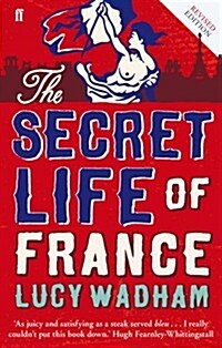 The Secret Life of France (Paperback)