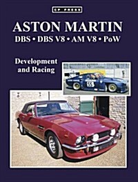 Aston Martin DBS  DBS V8  AM V8  PoW : Development and Racing (Paperback)