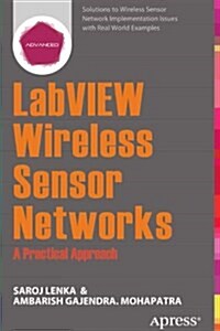 LabVIEW Wireless Sensor Networks: A Practical Approach (Paperback)