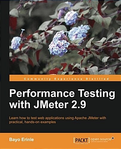 Performance Testing with JMeter 2.9 (Paperback)