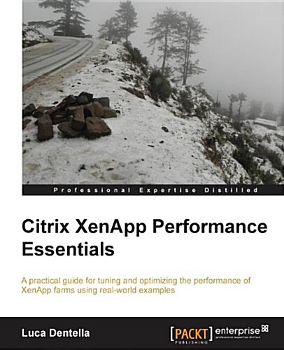 Citrix XenApp Performance Essentials (Paperback)