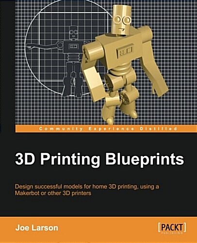 3D Printing Blueprints (Paperback)