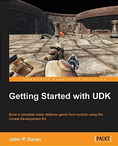 Getting Started with UDK (Paperback)