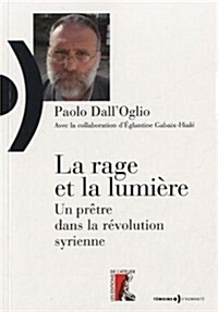 La Rage At Le Lumiere (Paperback)