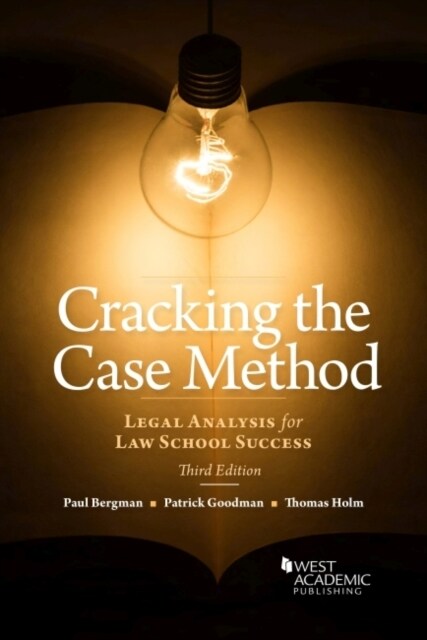Cracking the Case Method : Legal Analysis for Law School Success (Paperback, 3 Revised edition)