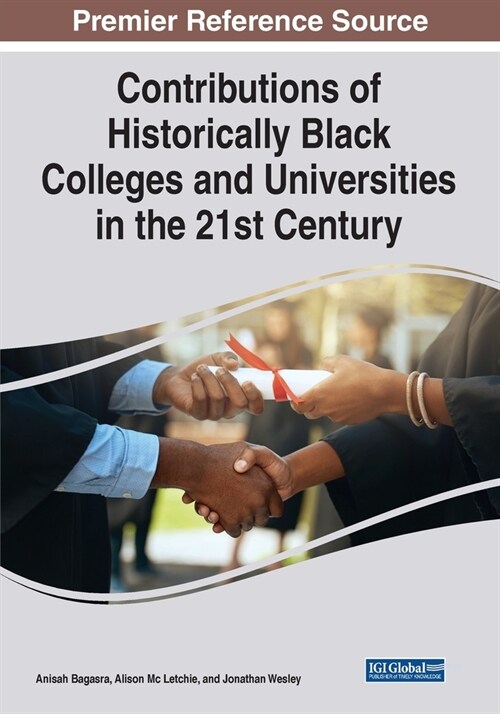 Contributions of Historically Black Colleges and Universities in the 21st Century (Paperback)