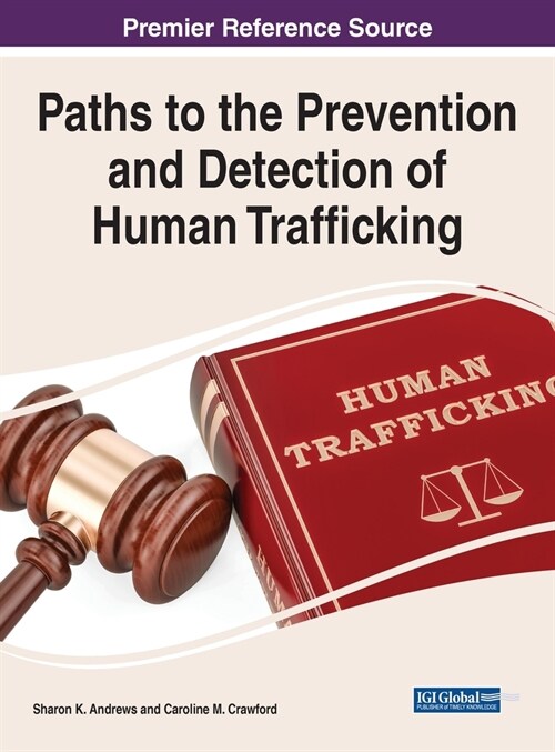 Paths to the Prevention and Detection of Human Trafficking (Hardcover)