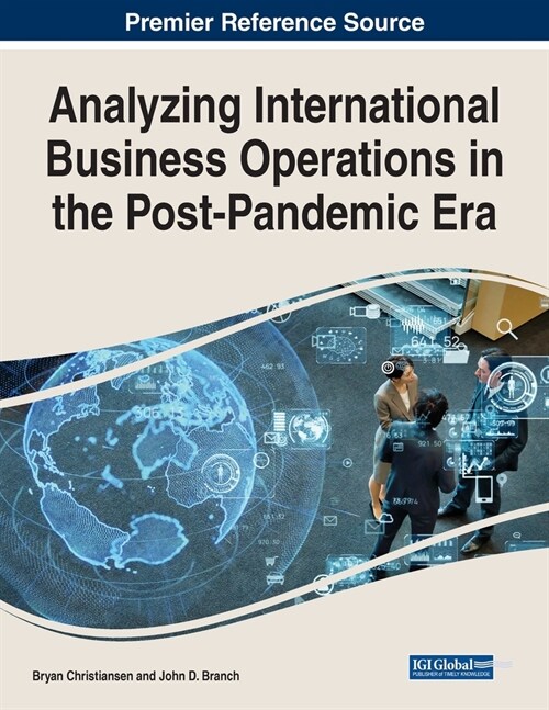 Analyzing International Business Operations in the Post-Pandemic Era (Paperback)