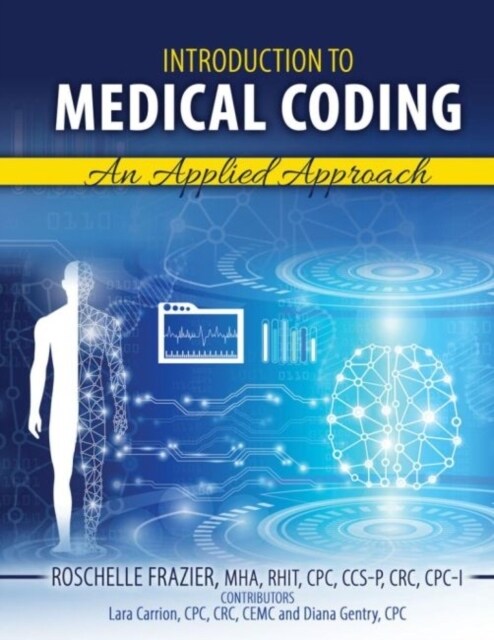 Introduction to Medical Coding : An Applied Approach (Paperback)