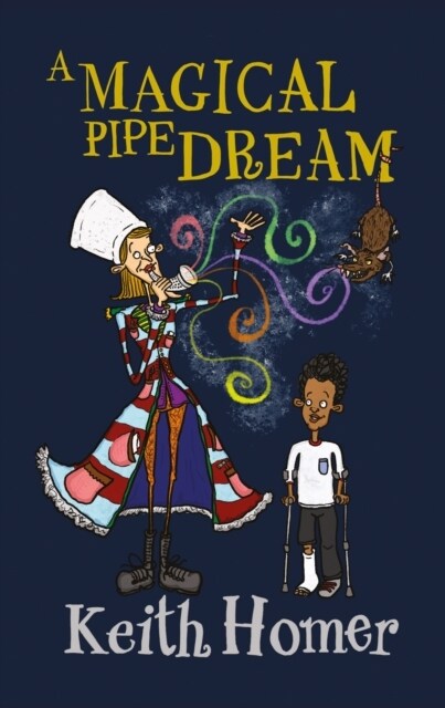 A Magical Pipe Dream (Paperback)