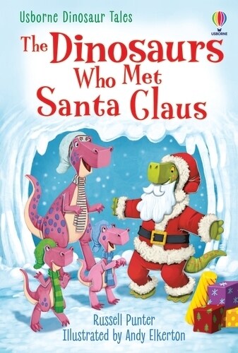 The Dinosaurs Who Met Santa Claus (Hardcover)