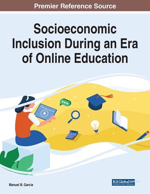 Socioeconomic Inclusion During an Era of Online Education (Paperback)
