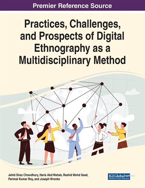Practices, Challenges, and Prospects of Digital Ethnography as a Multidisciplinary Method (Paperback)