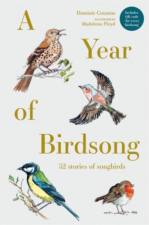 A Year of Birdsong : 52 Stories of Songbirds (Hardcover)