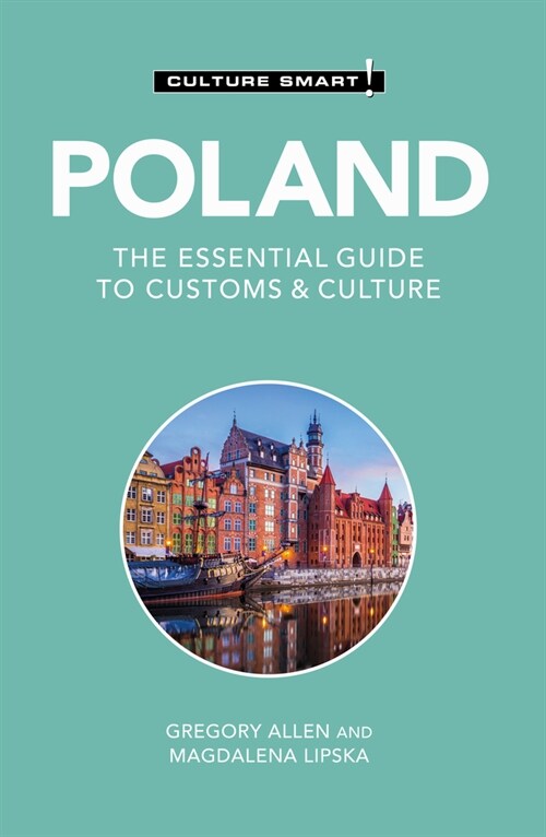 Poland - Culture Smart! : The Essential Guide to Customs & Culture (Paperback, Revised ed)