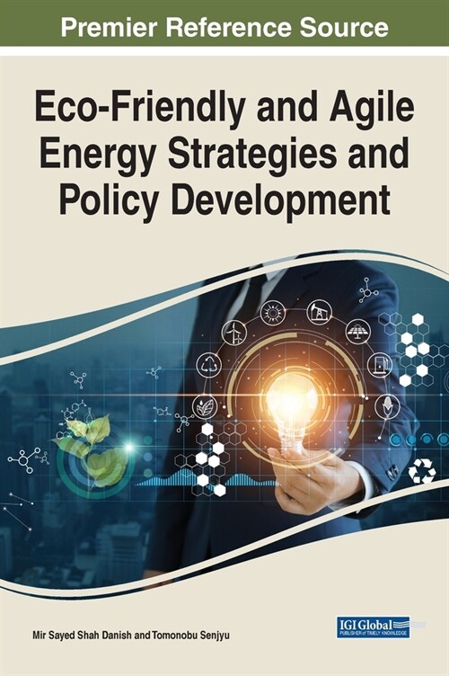 Eco-Friendly and Agile Energy Strategies and Policy Development (Hardcover)