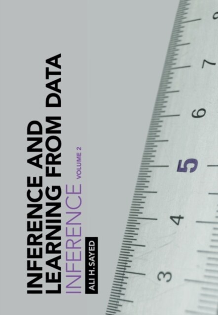 Inference and Learning from Data: Volume 2 : Inference (Hardcover, New ed)