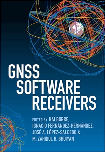 GNSS Software Receivers (Hardcover)