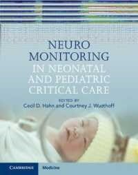 Neuromonitoring in Neonatal and Pediatric Critical Care (Hardcover)