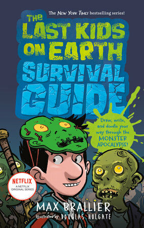 The Last Kids on Earth Survival Guide (Paperback)