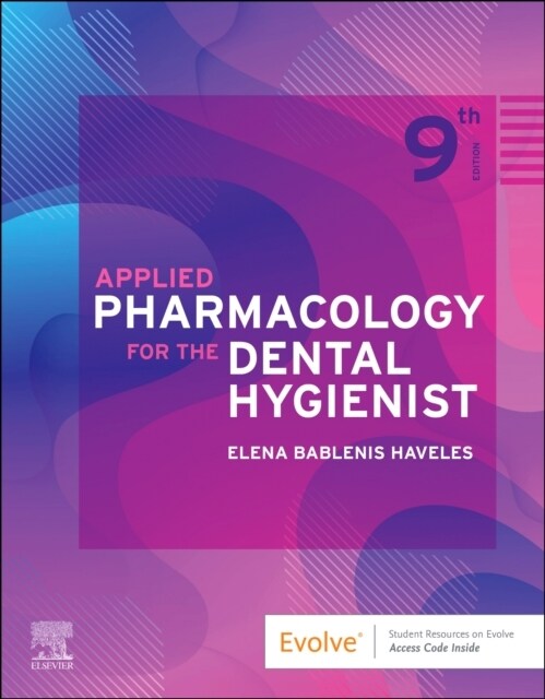 Applied Pharmacology for the Dental Hygienist (Paperback, 9)